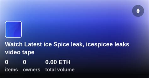 spice leak|@icespicee